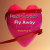 Fly Away - Peak2peak&Katerina K.