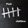 Jailtime - Yash