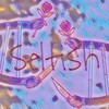 Selfish(feat. Lil Wavvy) - Sam Obregon&Lil WavVy