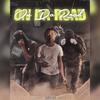 On Da Road (Explicit) - Band2x&Lildusse&Lilzayy