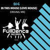 In This House(Love House) (Original Mix) - DJ-G