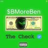 The Check (Explicit) - BMore Ben