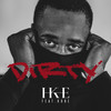 Dirty - Kube&Ike