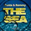 The Sea (Original Mix) - Dante&Remmy