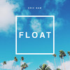 FLOAT - 에릭남