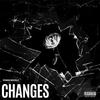 Changes (Explicit) - Roman Noodle