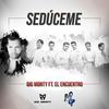 Seduceme - Big Monty&El Encuentro