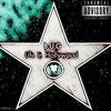 Life In Hollywood (Explicit) - B.u.g