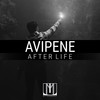 After Life (Original Mix) - Avipene