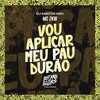 Vou Aplicar Meu Pau Durão (Explicit) - MC ZKW&DJ Santos Mec