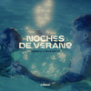 Noches de Verano - Zangel&Ana Nieto&Mike Wit