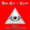 Killer (Original Mix) - Rino Key