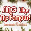 I'll Be Home for Christmas  [Originally Performed by the Glee Cast] (Instrumental Karaoke) - Sing Like The Famous!