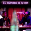 El Hombre de Tu Vida - Bony&Cromo X