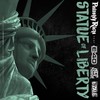 Statue of Liberty (Explicit) - Philthy Rich&E-40&Nef the Pharaoh&Ezale