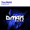 Stroke Of Luck (Original Mix) - Yisus Madrid