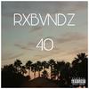 40 (Explicit) - RXBVNDZ