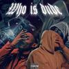 Who Is Dude (feat. Runna Laneo) (Explicit) - Abm Jaye1&Runna Laneo