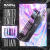 Early (feat. Teo Laza) (Explicit) - Saint Mylo&Hunter Bentley&Teo Laza