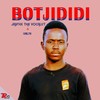 Botjididi - JayTee The Vocalist&Unilyn