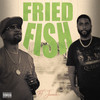 Fried Fish - Rocky Roberson&Juvenile