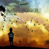Better Funkin World (Original Mix) - LJ MTX 