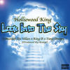 Look Into The Sky (feat. J Murdah, King B & Yung Droopy) (Explicit) - Holliewood King&J Murdah&King B&Yung Droopy