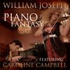 Piano Fantasy(feat. Caroline Campbell) - William Joseph&Caroline Campbell