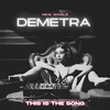 This is The Song - Demetra