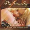 Liebe so stark wie ein Magnet Remix - Pia Vanelly