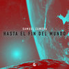 Hasta El Fin Del Mundo (Kareem Martin Remix) - Samuel Zamora&Kareem Martin