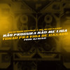 Não procura não me liga, tchau pra vida de casado (Explicit) - DJ Gedai&MC Neguin Original&Meno Saaint