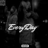 Everyday (INTRO) (Explicit) - Kash Devine