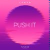 Push It (Original Mix) - LTGTR