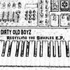 Too Short (Original Mix) - Dirty Old Boyz