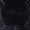 Tell Me (Explicit) - Marli