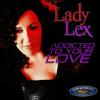 Addicted To Your Love - Lady Lex