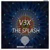 The Splash (Original Mix) - V3X