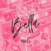 Bella - Maél