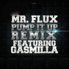 Pump It up Remix (Acapella) - Mr Flux&Gasmilla&Copyright Control