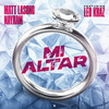 Mi Altar - Matt Lasong&Nayram&Leo Kraz