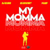 My Momma - DJ Slugo&Bear Who?&Pamp