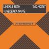 No More (Oxygen Mix) - Lineki&Bern&Rebekka Naive