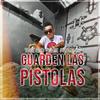 Guarden Las Pistolas (Explicit) - Tre60 