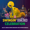 Believe in Yourself - Jazz at Lincoln Center Orchestra&Wynton Marsalis&Grover&Abby Cadabby&Joe Raposo&Elmo