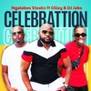 Celebration - Ngalabes Steaks&Olley&Dj Jabs
