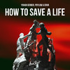 How to Save a Life - Yohan Gerber&Poylow&CRVN&Isaac Slade&Joe King