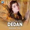 Sta da Khkoly Makh Dedan - Sheena Gul