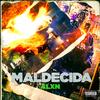 Maldecida(feat. The Grime) (Explicit) - Alxn&The Grime