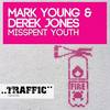 Misspent Youth (Original Mix) - Mark Young&Derek Jones
